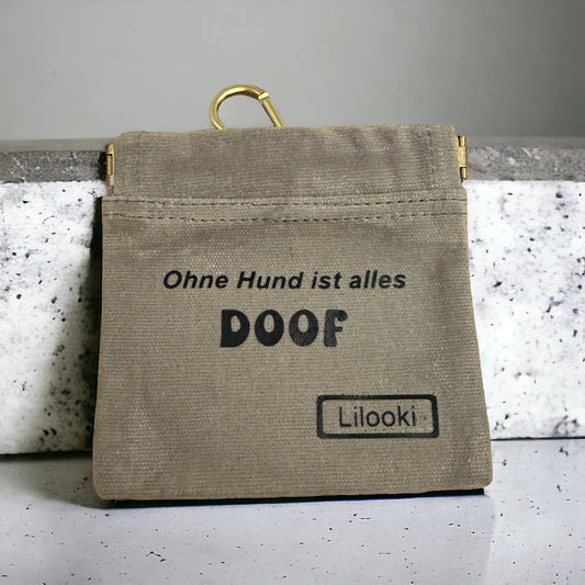 Hundeleckerli-Tasche „Ohne Hund ist alles Doof“